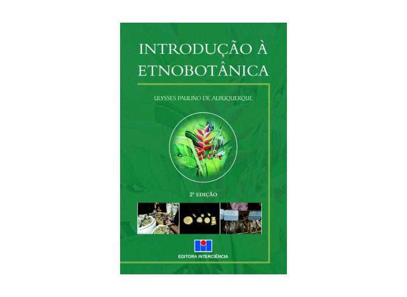 Introducao A Etnobotanica - Capa Comum - 9788571931275