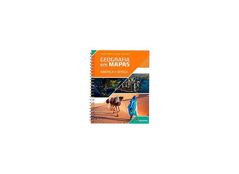 Geografia em Mapas: América e África - Graça Maria Lemos Ferreira - 9788516095536