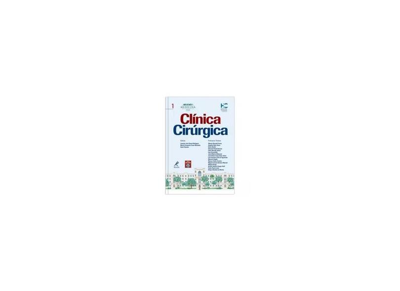 Clínica Cirúrgica - Acompanha CD-ROM - 2 Volumes - Rasslan, Samir; Gama-rodrigues, Joaquim José; Machado, Marcelo Cerqueira Cesar - 9788520424957