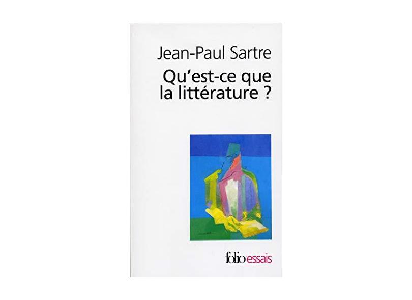Qu Est Ce Que La Litter - Jean-paul Sartre - 9782070323067