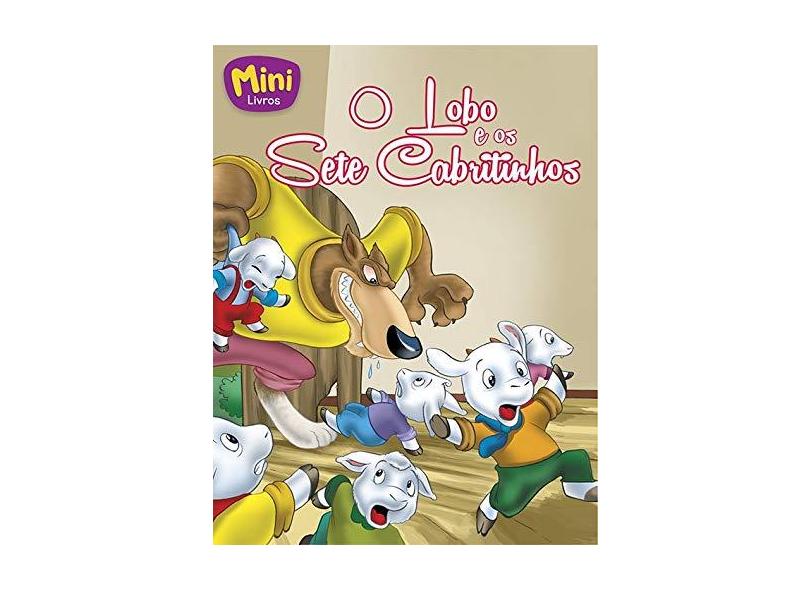 O Lobo e os Sete Cabritos - Coleção Miniclássicos Todolivro - Vários Autores - 9788537627464