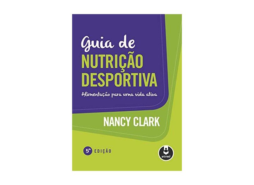 Guia de Nutrição Desportiva - Capa Comum - 9788582712184