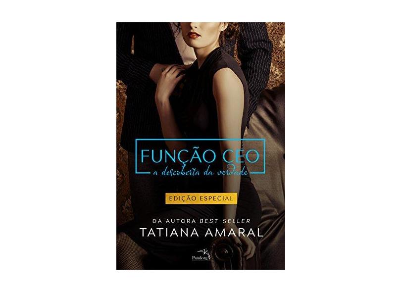 A Descoberta da Verdade - Função Ceo - Edição Especial - Amaral, Tatiana - 9788584422166