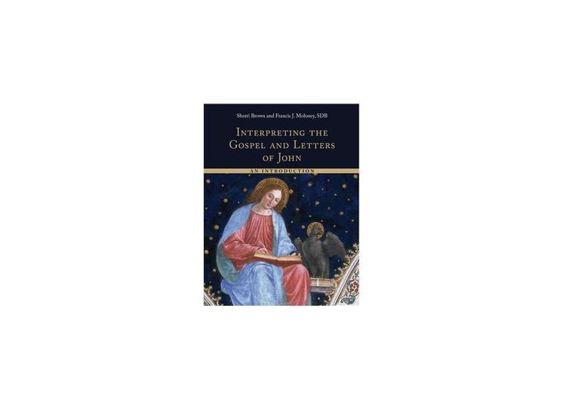 Interpreting the Gospel and Letters of John em Promoção é no Buscapé