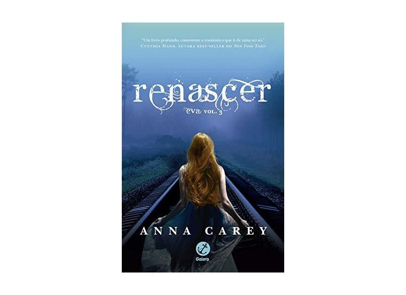 Renascer (Vol. 3 Eva) - Carey,anna - 9788501092779