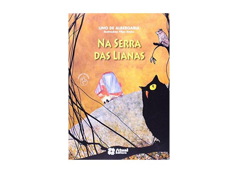 Na Serra Das Lianas - Albergaria, Lino De - 9788535719291