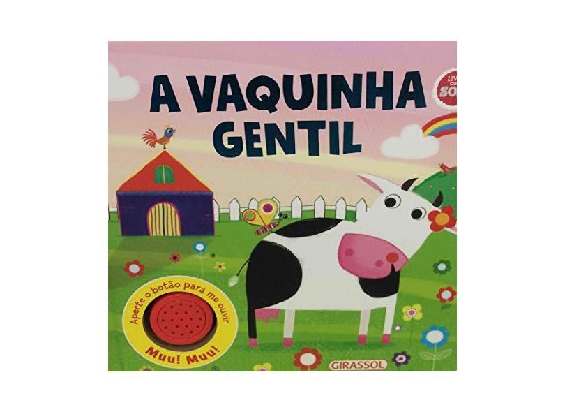 Historias Do Barulho - A Vaquinha Gentil - Igloo Books - 9788539422517