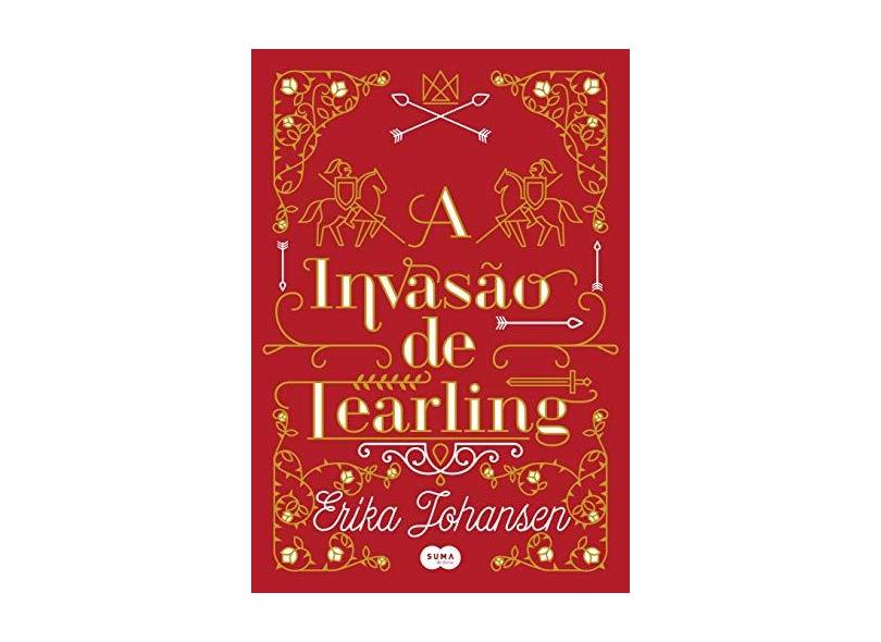 A Invasão De Tearling - Johansen , Erika - 9788556510471