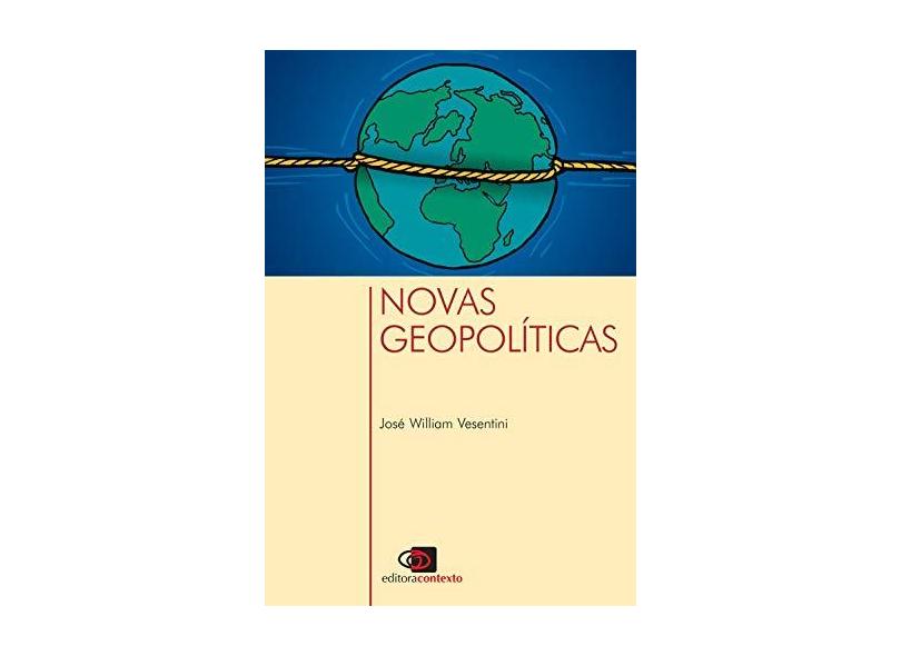 Novas Geopoliticas - Vesentini, Jose William - 9788572441513
