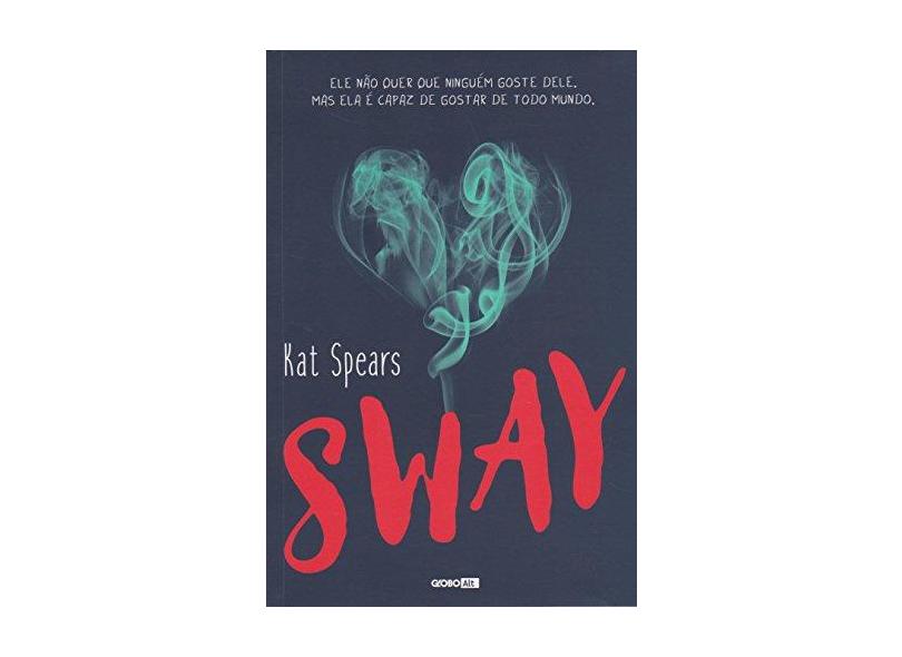 Sway - Kat Spears - 9788525060389
