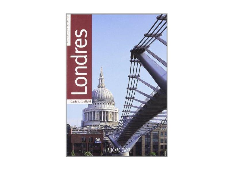 Londres - Arquitectura Moderna - "littlefield, David" - 9788489439405