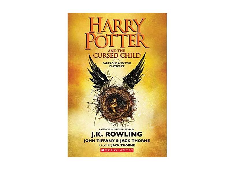 Harry Potter And The Cursed Child - Parts One And Two Playscript Us Edition - Thorne, Jack - 9781338216660