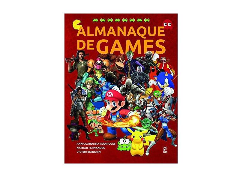 Almanaque de Games - Bianchin, Victor; Fernandes, Nathan; Rodrigues, Anna Carolina - 9788578886080