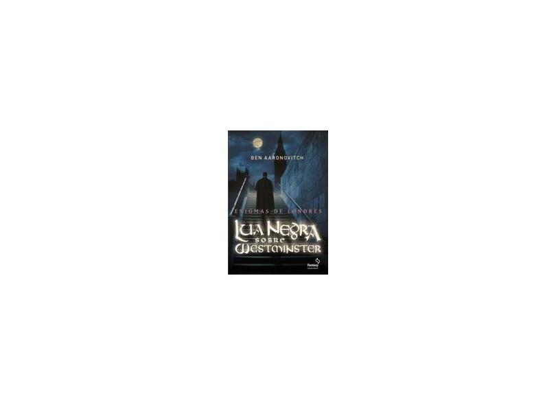 Lua Negra Sobre Westminster - Aaronovitch, Ben - 9788577344499