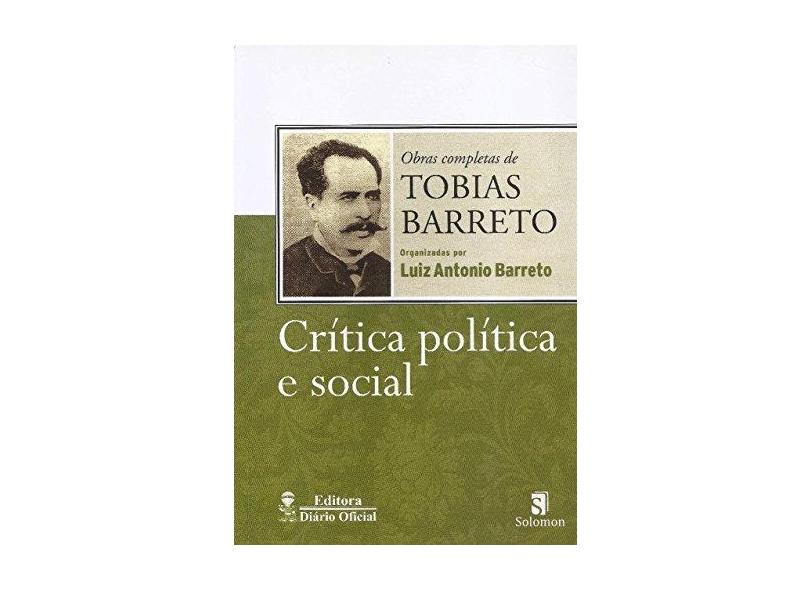 Crítica Política e Social - Tobias Barreto - 9788565958080
