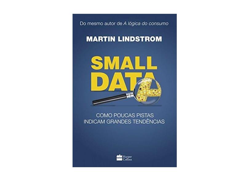 Small Data - Martin Lindstrom - 9788569809715