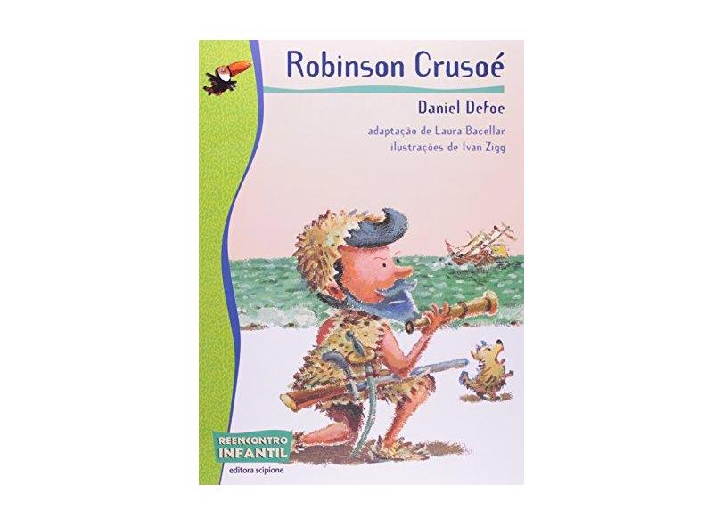 Robinson Crusoé - Col. Reencontro Infantil - 2ª Ed. Nova Ortografia - Defoe, Daniel - 9788526277069