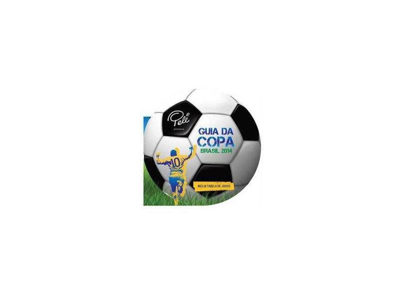 Guia da Copa Brasil 2014 - Vale Das Letras - 9788541005609