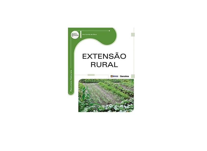 Extensão Rural - Série Eixos - Rui Corrêa Da Silva - 9788536506272