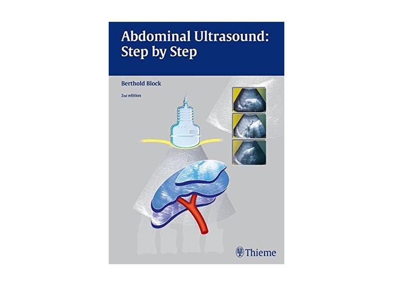 ABDOMINAL ULTRASOUND: STEP BY STEP - Block - 9783131383624