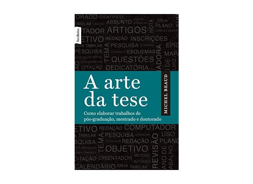 A Arte da Tese (Edição de Bolso) - Michel Beaud - 9788577993697