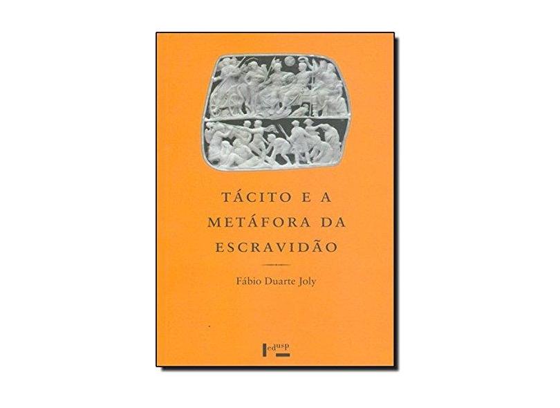 Tacito E A Metafora Da Escravidao - Capa Comum - 9788531408014