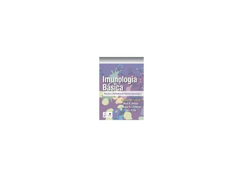 Imunologia Básica - Andrew H. Lichtman - 9788535282511