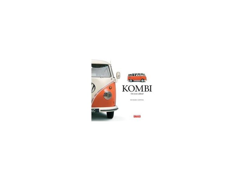 Kombi - Um Ícone Cultural - Copping, Richard - 9788578811372