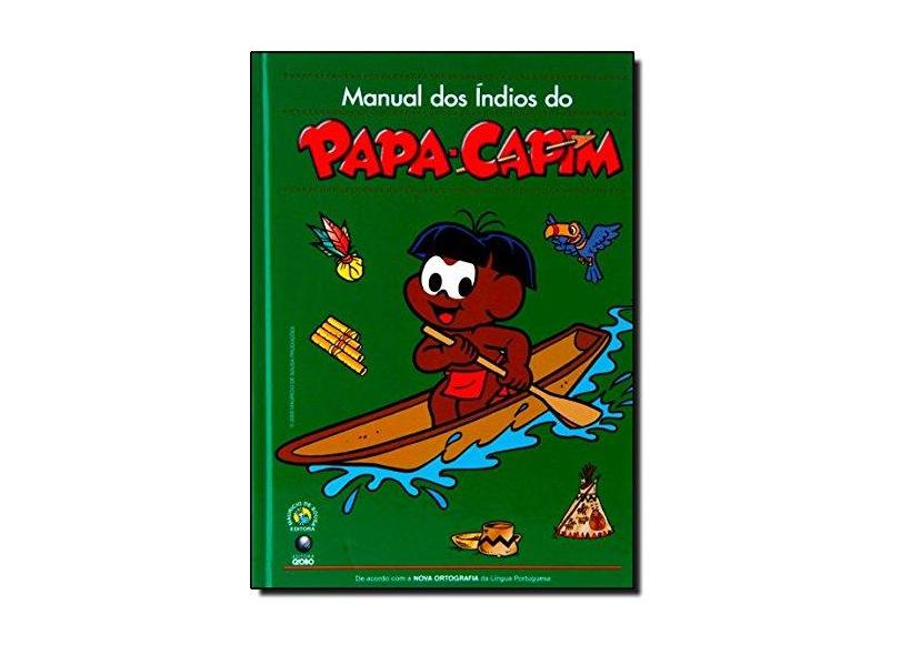 Manual dos Índios do Papa-Capim by Mauricio de Sousa