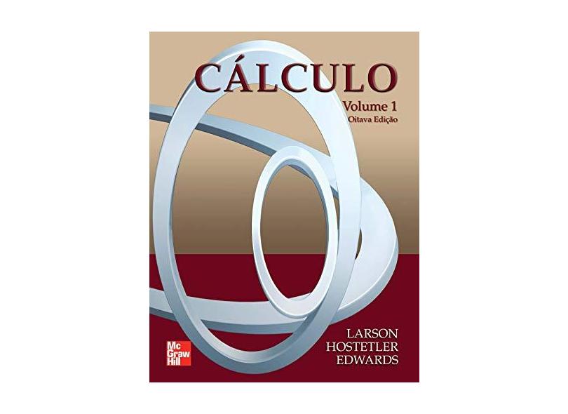 Cálculo - Vol. 1 - 8ª Ed. 2006 - Edwards, Larson Hostetler - 9788586804564