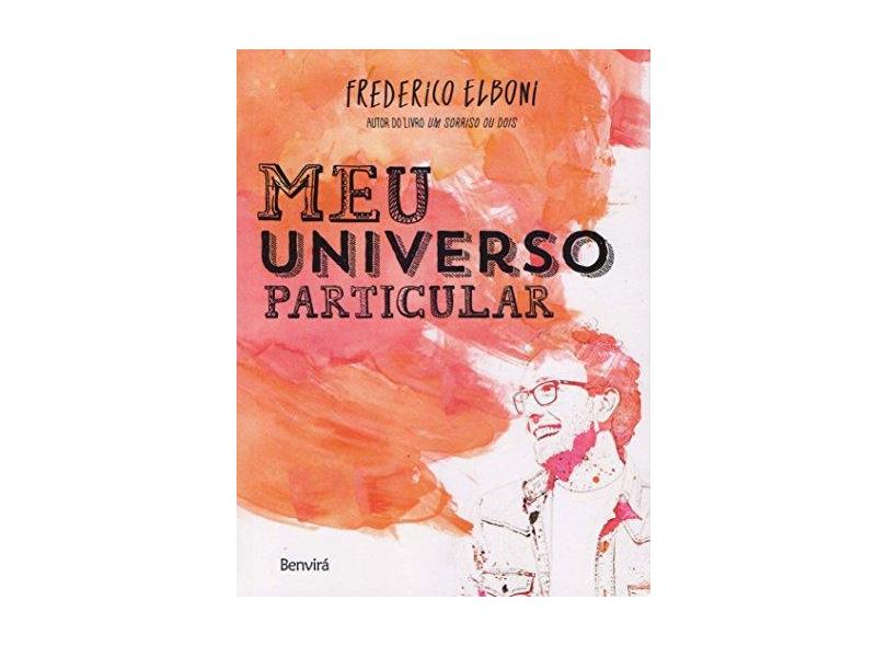 Meu Universo Particular - Elboni, Frederico - 9788502627871