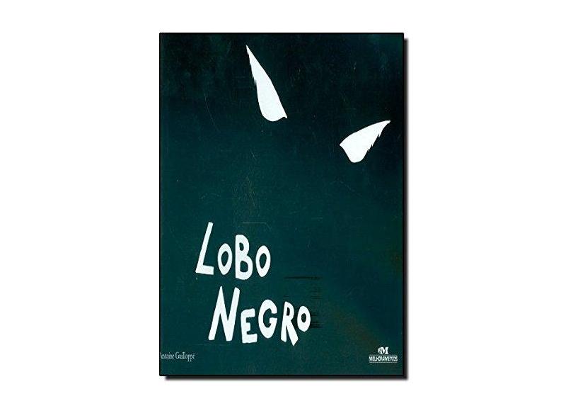 Lobo Negro - Guilloppé, Antoine - 9788506048894