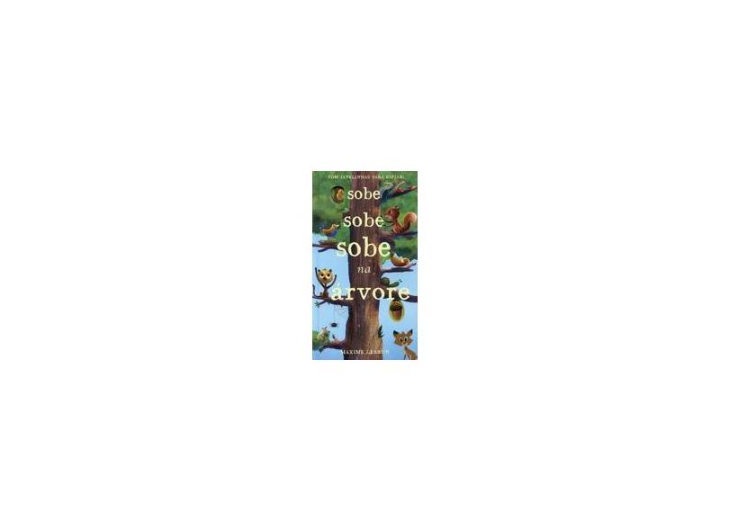 Sobe Sobe Sobe na Árvore: Com Janelinhas Para Espi - Usborne Publishing Ltd - 9781848576308
