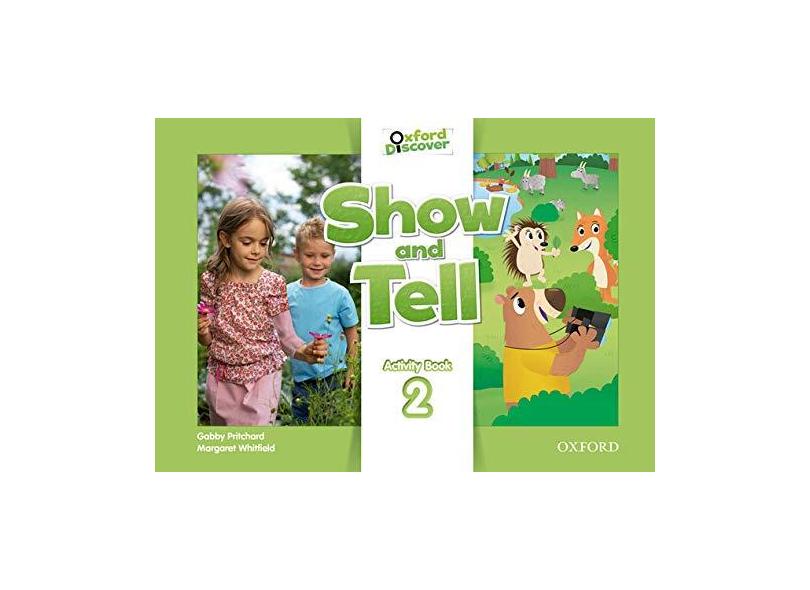 Show and Tell: Level 2: Activity Book - Gabby Pritchard - 9780194779166