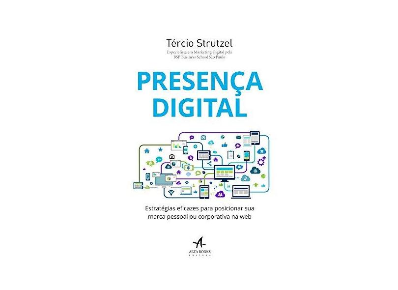 Presença Digital - Strutzel, Tércio - 9788576089025