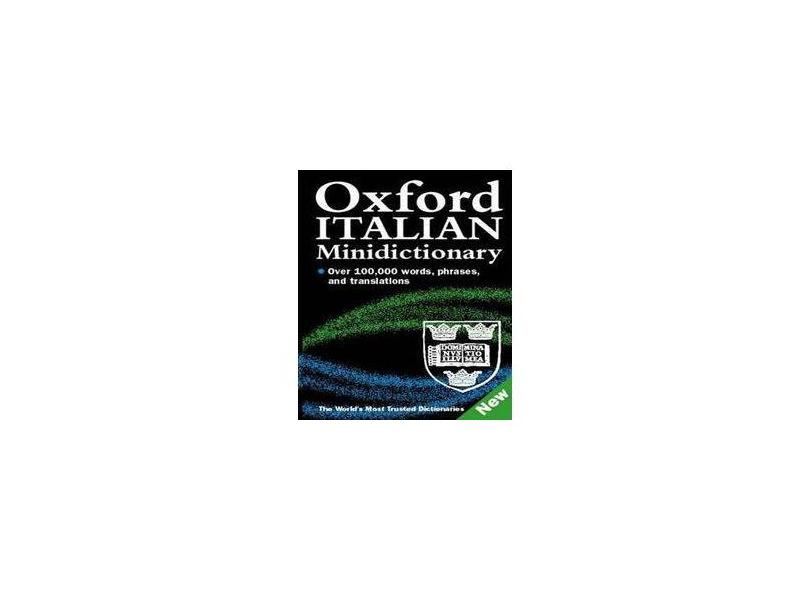Oxford Italian Minidictionary - Oxford - 9780198605447