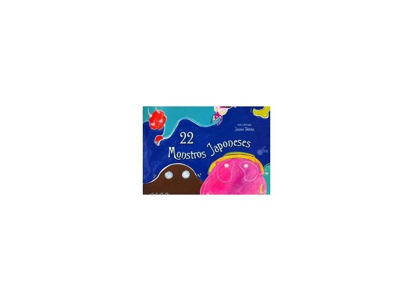 22 Monstros Japoneses - Tokitaka, Janaina - 9788583130307