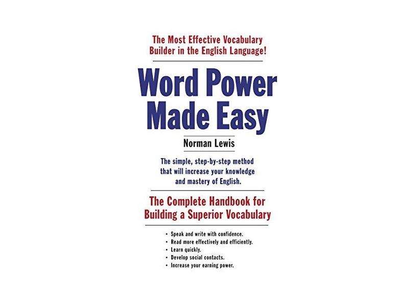 Word Power Made Easy: The Complete Handbook for Building a Superior Vocabulary - Livro De Bolso - 9781101873854