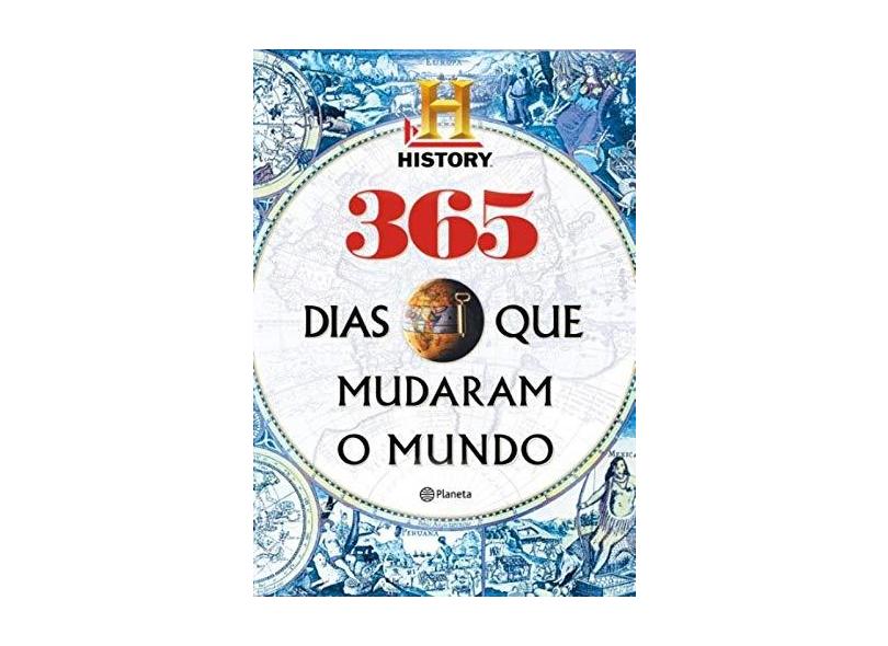 365 Dias Que Mudaram o Mundo - History Channel - 9788542204452