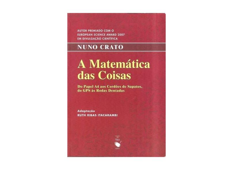 A Matemática das Coisas - Crato, Nuno - 9788578610333