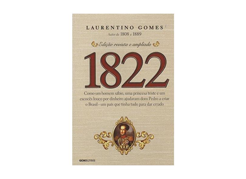 1822 - 2ª Ed. 2015 - Gomes, Laurentino - 9788525060648