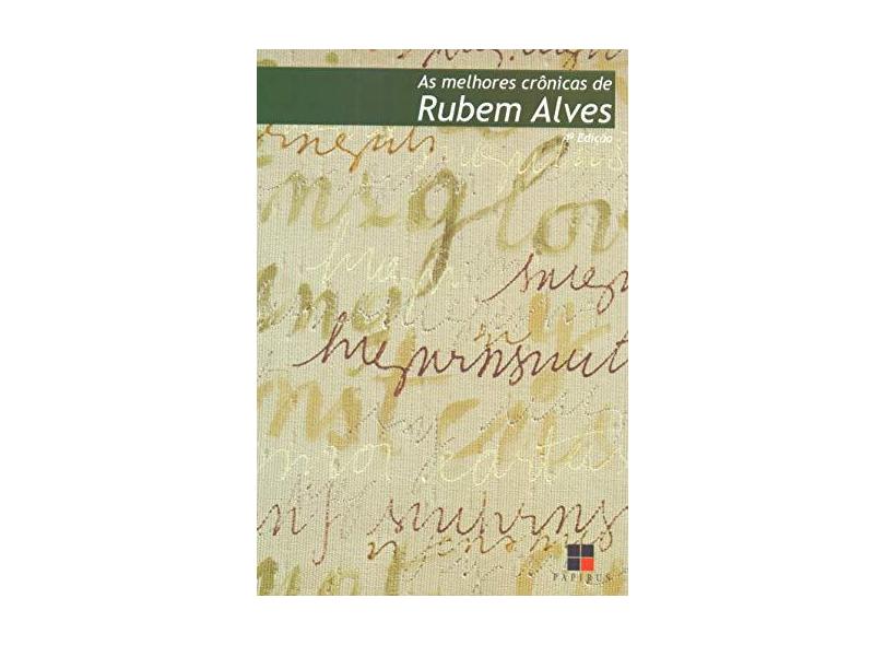 As Melhores Crônicas de Rubem Alves - Alves, Rubem - 9788530808655