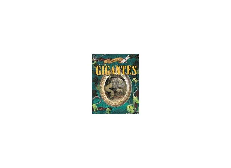 Gigantes - Série Mitologia - Malam, John - 9788521315704