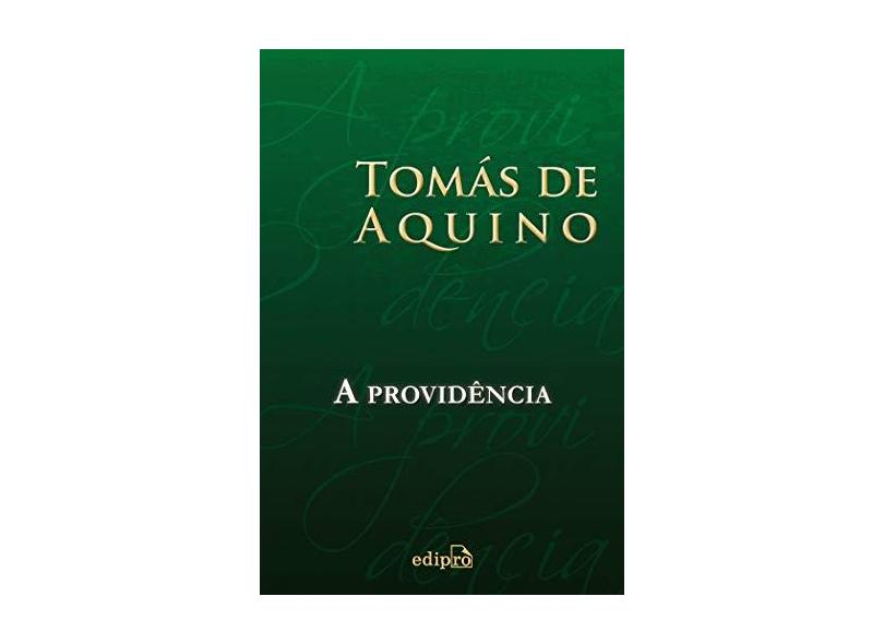 A Providência - Aquino, Tomas De - 9788572839761