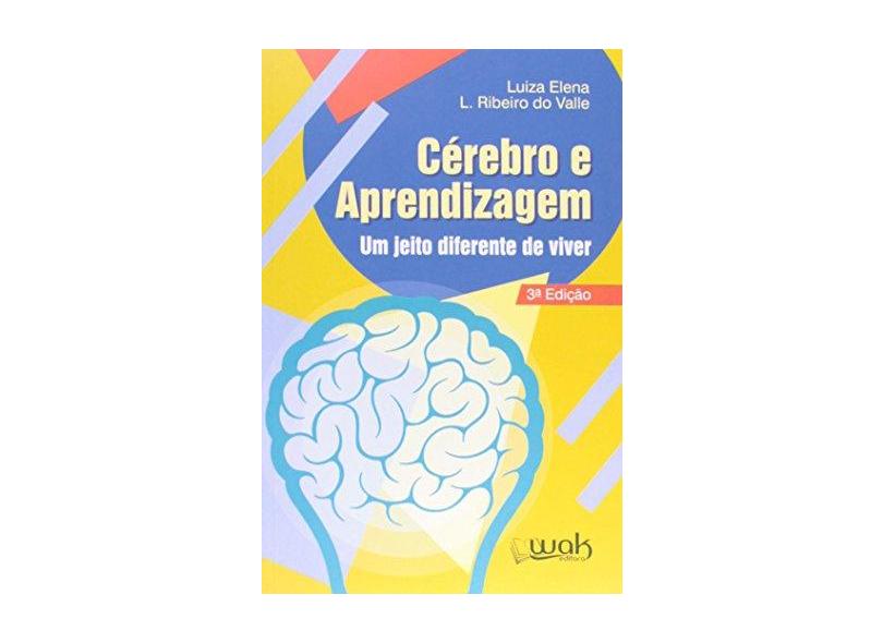 Cerebro E Aprendizagem - Um Jeito Diferente De Viver - Capa Comum - 9788578542948