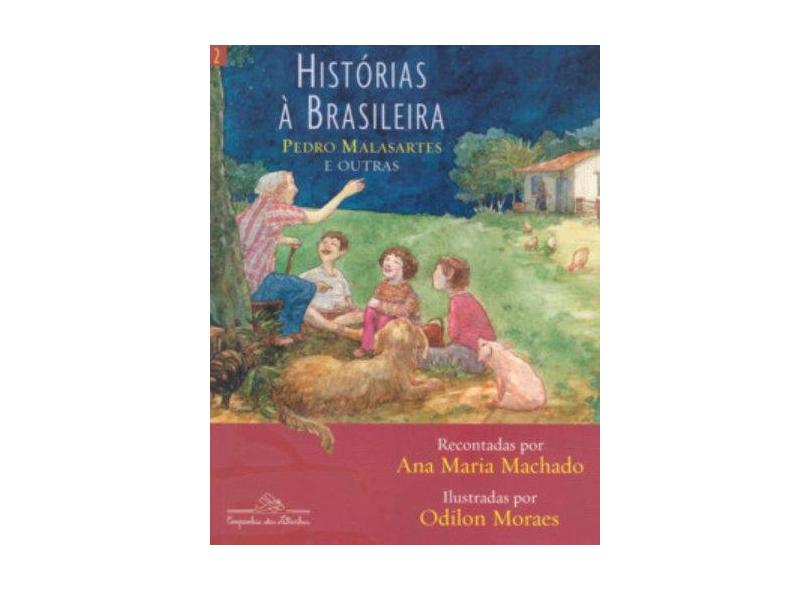 Histórias À Brasileira - Vol. 2 - Machado, Ana Maria - 9788574062242