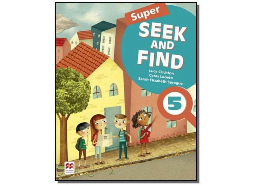 Super Seek And Find Student's Book & Digital Pack-5 - Lobeto,ceres - 9788551100332