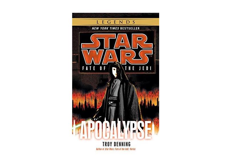 Apocalypse: Star Wars (Fate of the Jedi) - Troy Denning - 9780345509239