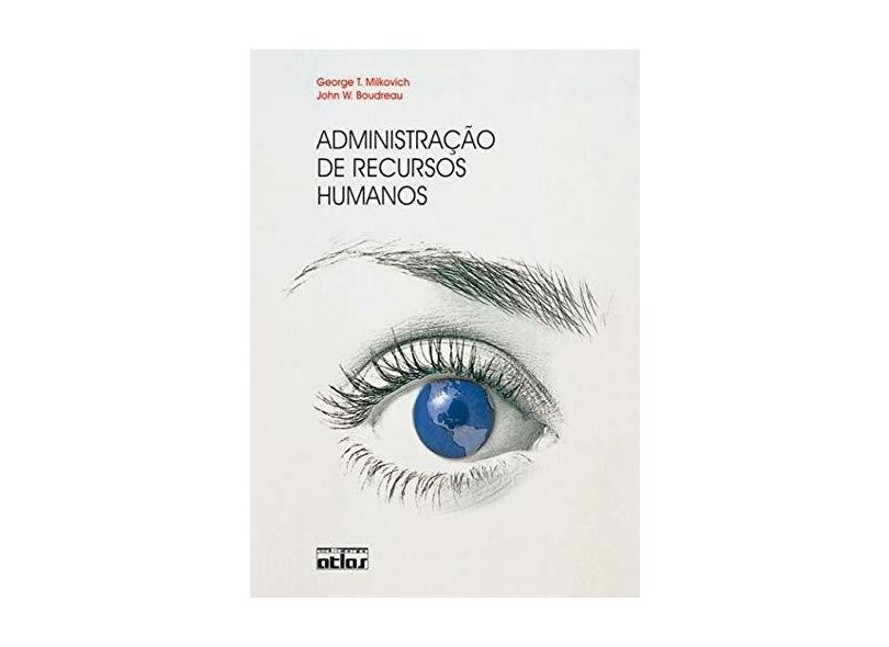 Administração de Recursos Humanos - Milkovich, George T - 9788522423125