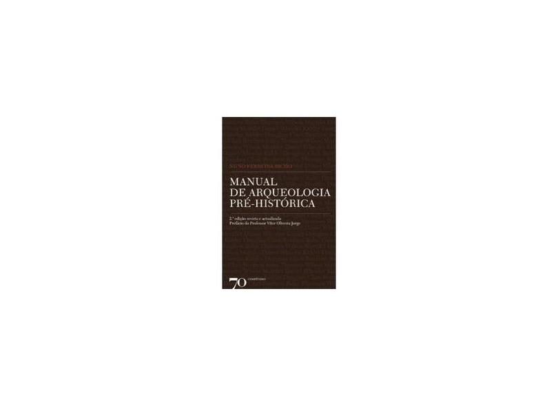 Manual de Arqueologia Pré-Histórica - Capa Comum - 9789724416397